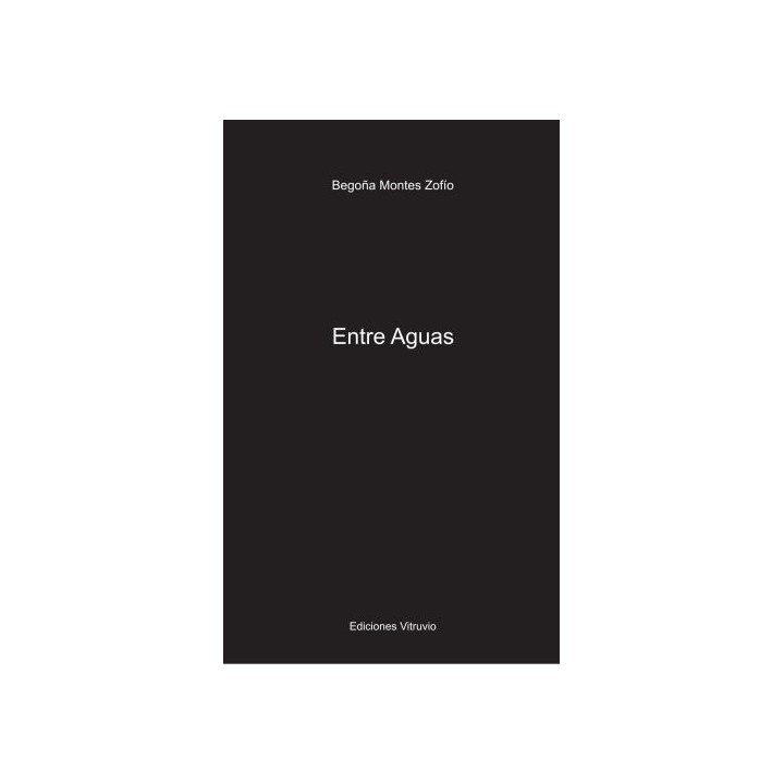 Entre Aguas (Dedicatoria y firma autógrafa de autor a poeta con obras publicadas) PRIMERA EDICION